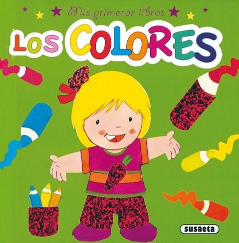 COLORES, LOS - MIS PRIMEROS LIBROS | 9788430525522 | Rigol, F. | Librería Castillón - Comprar libros online Aragón, Barbastro