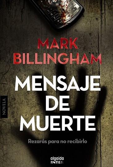 MENSAJE DE MUERTE | 9788498775259 | BILLINGHAM, MARK | Librería Castillón - Comprar libros online Aragón, Barbastro