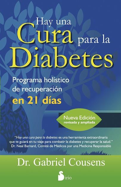 HAY UNA CURA PARA LA DIABETES | 9788478088942 | COUSENS, DR. GABRIEL | Librería Castillón - Comprar libros online Aragón, Barbastro