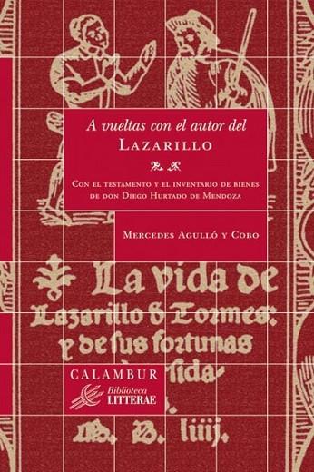 A VUELTAS CON EL AUTOR DEL LAZARILLO | 9788483591758 | AGULLÓ Y COBO, MERCEDES | Librería Castillón - Comprar libros online Aragón, Barbastro