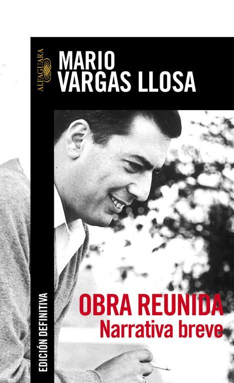 OBRA REUNIDA NARRATIVA BREVE (VARGAS LLOSA) | 9788420484174 | VARGAS LLOSA, MARIO | Librería Castillón - Comprar libros online Aragón, Barbastro