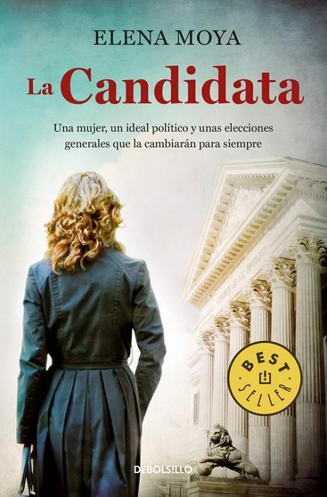 La candidata | 9788466335034 | MOYA, ELENA | Librería Castillón - Comprar libros online Aragón, Barbastro