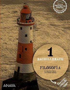 1º Bach Filosofía 1. | 9788414311561 | Sánchez Meca, Diego / Mateu Alonso, Juan David | Librería Castillón - Comprar libros online Aragón, Barbastro