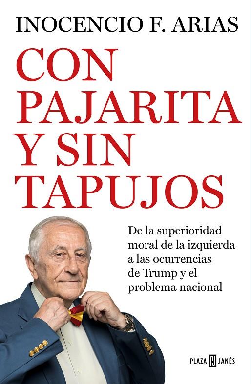 Con pajarita y sin tapujos | 9788401022531 | Arias, Inocencio F. | Librería Castillón - Comprar libros online Aragón, Barbastro