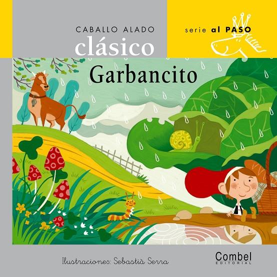 GARBANCITO - CABALLO ALADO | 9788478648573 | SERRA BONILLA, SEBASTIA | Librería Castillón - Comprar libros online Aragón, Barbastro