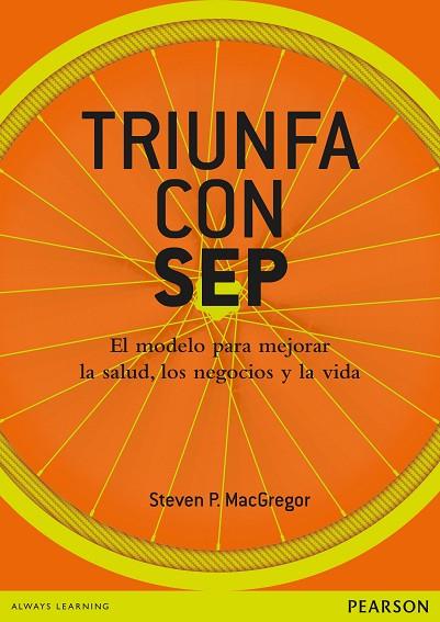 TRIUNFA CON SEP | 9788420564586 | MacGregor, Steven | Librería Castillón - Comprar libros online Aragón, Barbastro