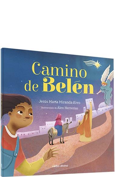 Camino de Belén | 9788410630703 | Herrerías, Álex / Miranda Erro, Jesús María | Librería Castillón - Comprar libros online Aragón, Barbastro