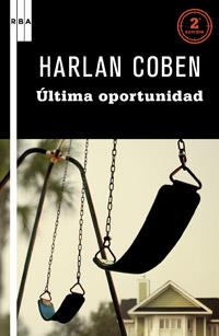 ULTIMA OPORTUNIDAD | 9788498678819 | COBEN, HARLAN | Librería Castillón - Comprar libros online Aragón, Barbastro