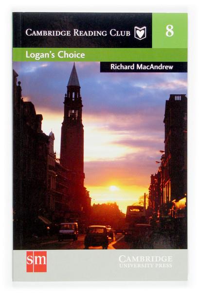 3ESO.READER  8 LOGAN'S CHOICE 04 | 9788434897427 | MACANDREW, RICHARD | Librería Castillón - Comprar libros online Aragón, Barbastro