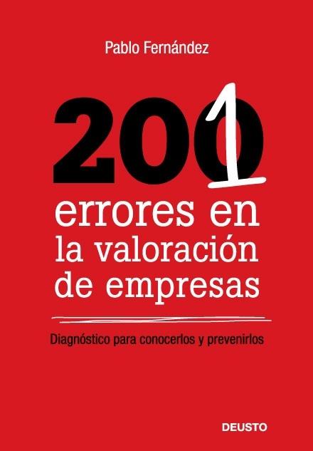 201 ERRORES EN LA VALORACION DE EMPRESAS | 9788423426294 | FERNANDEZ, PABLO | Librería Castillón - Comprar libros online Aragón, Barbastro