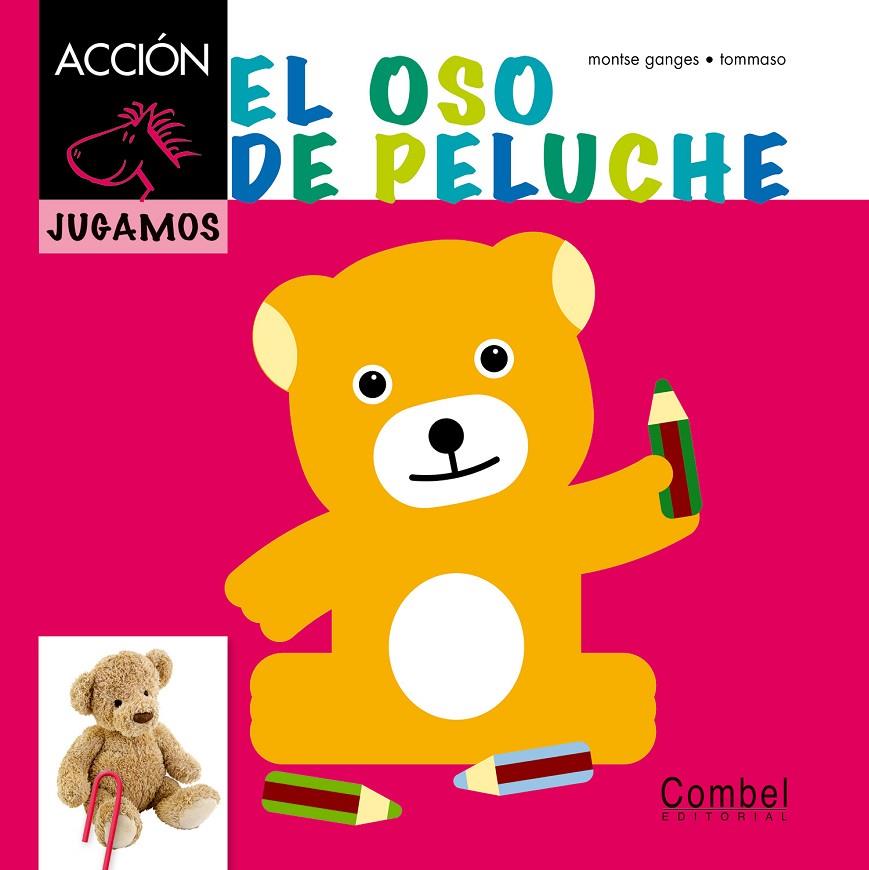 oso de peluche, el | 9788498257397 | Ganges, Montserrat | Librería Castillón - Comprar libros online Aragón, Barbastro