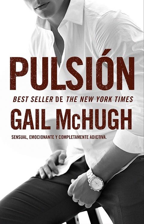 Pulsión | 9788494415555 | McHugh, Gail | Librería Castillón - Comprar libros online Aragón, Barbastro