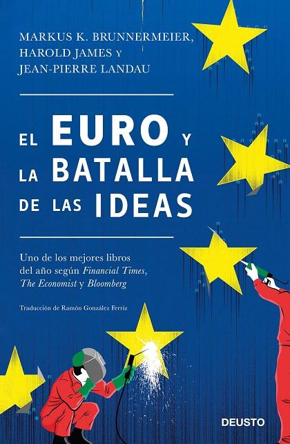 El euro y la batalla de las ideas | 9788423428847 | Brunnermeier, Markus K./James, Harold/Landau, Jean-Pierre | Librería Castillón - Comprar libros online Aragón, Barbastro