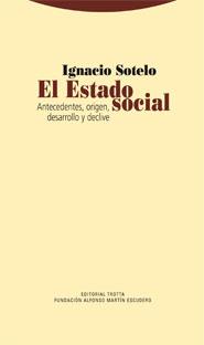 ESTADO SOCIAL, EL | 9788498791433 | SOTELO, IGNACIO | Librería Castillón - Comprar libros online Aragón, Barbastro