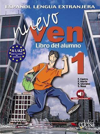 Nuevo Ven 1 - Libro del alumno | 9788490813232 | Marín Arrese, Fernando / Morales Gálvez, Reyes / Padín Fernández, Dolores / Castro Viudez, Francisca | Librería Castillón - Comprar libros online Aragón, Barbastro