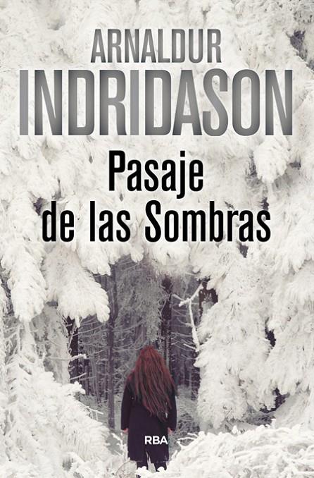 Pasaje de las sombras | 9788490567395 | INDRIDASON , ARNALDUR | Librería Castillón - Comprar libros online Aragón, Barbastro