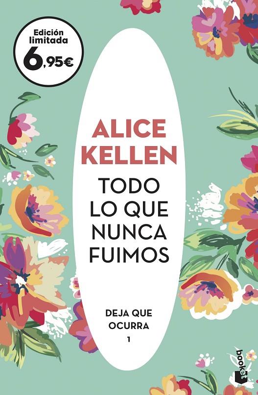 Todo lo que nunca fuimos | 9788408238119 | Kellen, Alice | Librería Castillón - Comprar libros online Aragón, Barbastro