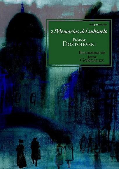 Memorias del subsuelo | 9788415601586 | Dostoievski, Fiódor | Librería Castillón - Comprar libros online Aragón, Barbastro