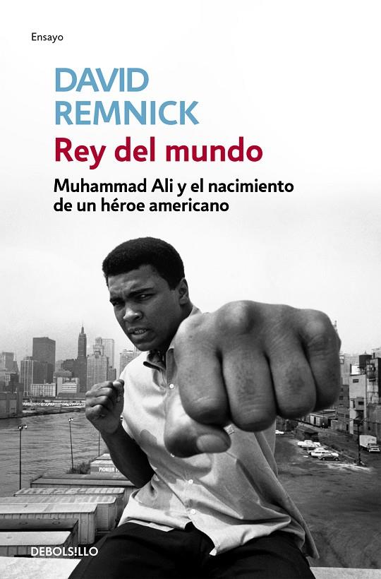 Rey del mundo | 9788499086606 | David Remnick | Librería Castillón - Comprar libros online Aragón, Barbastro