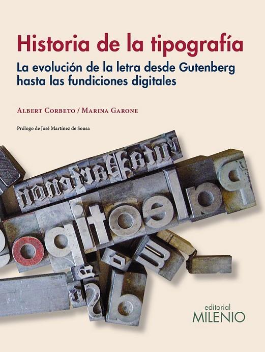 Historia de la tipografía | 9788497436755 | Corbeto, Alberto/Garone, Marina | Librería Castillón - Comprar libros online Aragón, Barbastro