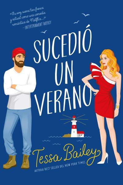 Sucedió un verano | 9788417421700 | Bailey, Tessa | Librería Castillón - Comprar libros online Aragón, Barbastro