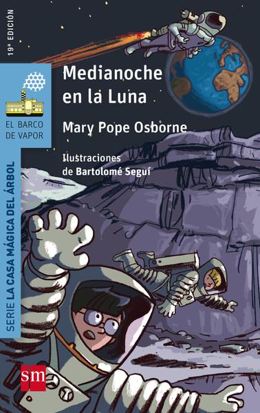 BVACM.8 MEDIANOCHE EN LA LUNA | 9788467577013 | Osborne, Mary Pope | Librería Castillón - Comprar libros online Aragón, Barbastro