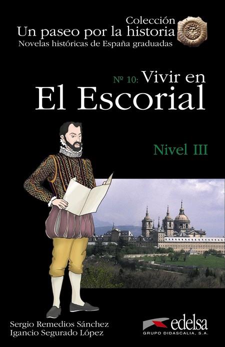 NHG 3 - Vivir en el Escorial | 9788477116110 | Remedios Sánchez, Sergio / Segurado López, Ignacio | Librería Castillón - Comprar libros online Aragón, Barbastro