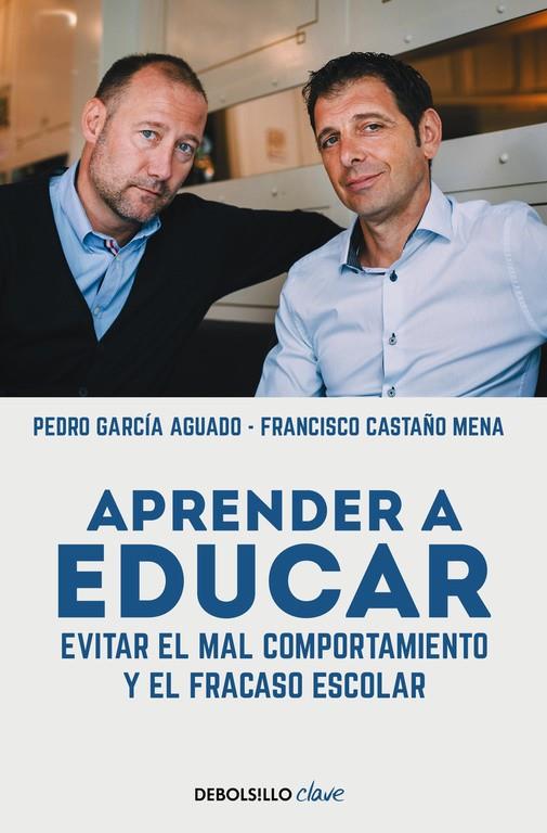 Aprender a educar | 9788466329309 | GARCIA AGUADO, PEDRO; CASTAÑO MENA, FRANC | Librería Castillón - Comprar libros online Aragón, Barbastro