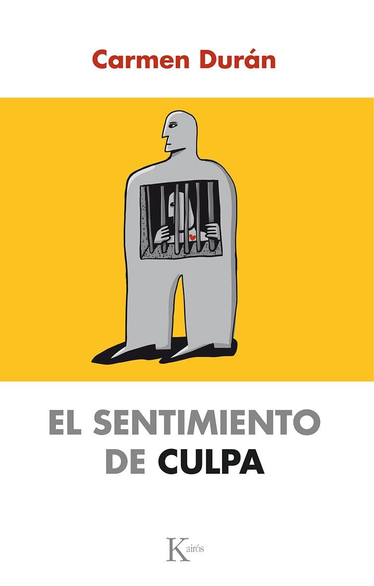 El sentimiento de culpa | 9788499884820 | Durán López, Carmen | Librería Castillón - Comprar libros online Aragón, Barbastro