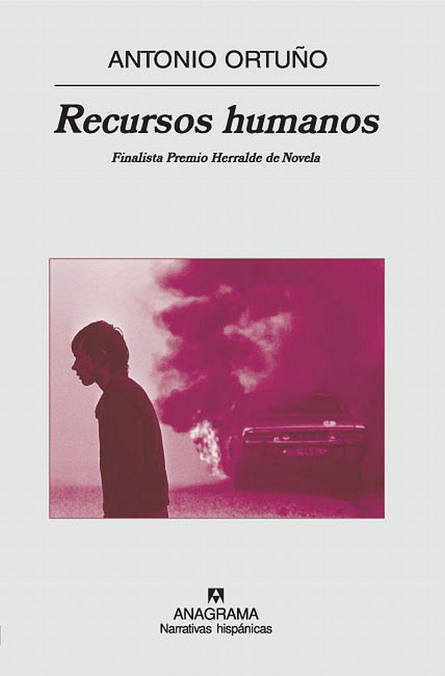 RECURSOS HUMANOS (FINALISTA HERRALDE) | 9788433971630 | ORTUÑO, ANTONIO | Librería Castillón - Comprar libros online Aragón, Barbastro