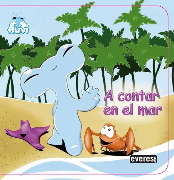 FLUVI : A CONTAR EN EL MAR | 9788444140124 | Librería Castillón - Comprar libros online Aragón, Barbastro