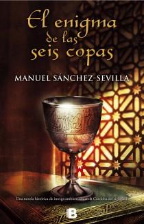 El enigma de las seis copas | 9788466653190 | Sánchez-Sevilla, Manuel | Librería Castillón - Comprar libros online Aragón, Barbastro