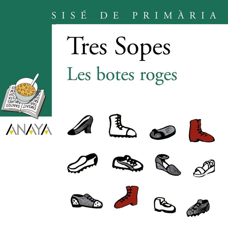 Blíster "Les botes roges" 6º de Primaria (C. Valenciana) | 9788466754392 | Anaya Infantil y Juvenil | Librería Castillón - Comprar libros online Aragón, Barbastro