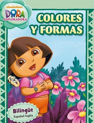 Colores y formas - Dora la exploradora (español-inglés) | 9788401906695 | NICKELODEON | Librería Castillón - Comprar libros online Aragón, Barbastro