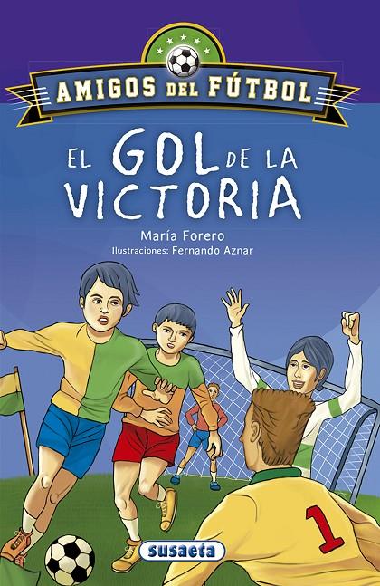 El gol de la victoria | 9788467756678 | Forero Calderón, María | Librería Castillón - Comprar libros online Aragón, Barbastro