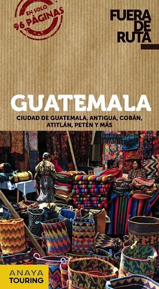 Guatemala - Fuera de Ruta | 9788499355320 | Berlín, Blanca | Librería Castillón - Comprar libros online Aragón, Barbastro