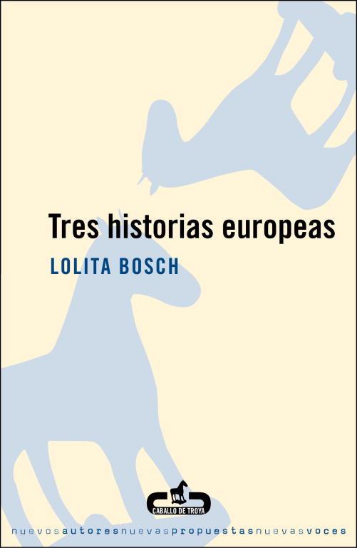 Tres historias europeas | 9788493419547 | Bosch, Lolita | Librería Castillón - Comprar libros online Aragón, Barbastro