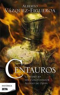 CENTAUROS | 9788498723359 | VAZQUEZ FIGUEROA, ALBERTO | Librería Castillón - Comprar libros online Aragón, Barbastro