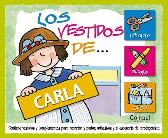 VESTIDOS DE CARLA, LOS | 9788478649419 | CURTO, ROSA MARIA (1951- ) | Librería Castillón - Comprar libros online Aragón, Barbastro