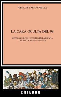CARA OCULTA DEL 98, LA | 9788437616162 | CALVO CARILLA, JOSE LUIS | Librería Castillón - Comprar libros online Aragón, Barbastro