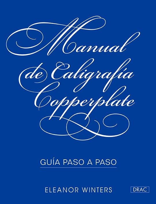 Manual de caligrafía Copperplate | 9788498745856 | Winters, Eleanor | Librería Castillón - Comprar libros online Aragón, Barbastro