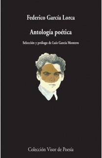 Antología Poética | 9788498958362 | García Lorca, Federico | Librería Castillón - Comprar libros online Aragón, Barbastro