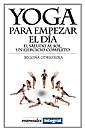 YOGA PARA EMPEZAR EL DIA | 9788479013417 | ODRIOZOLA, BEGOÑA | Librería Castillón - Comprar libros online Aragón, Barbastro