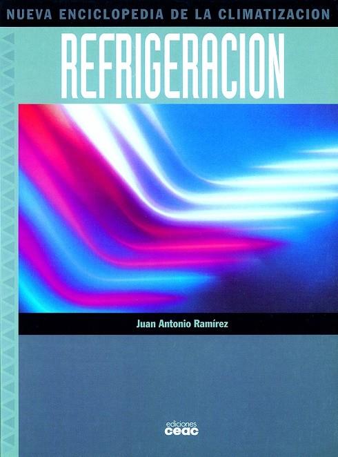 REFRIGERACION (CARTONE) | 9788432965432 | RAMIREZ, JUAN ANTONIO | Librería Castillón - Comprar libros online Aragón, Barbastro