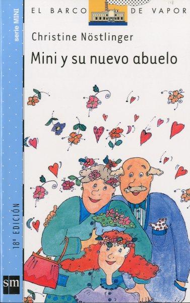 MINI Y SU NUEVO ABUELO (BVM) | 9788434894624 | NÖSTLINGER, CHRISTINE | Librería Castillón - Comprar libros online Aragón, Barbastro