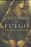 Bautismo de fuego | 9788498890143 | Sapkowski, Andrzej | Librería Castillón - Comprar libros online Aragón, Barbastro