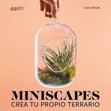 Miniscapes | 9788425229893 | Cregan, Clea | Librería Castillón - Comprar libros online Aragón, Barbastro