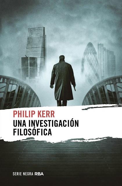 Una investigación filosófica | 9788411323482 | Kerr, Philip | Librería Castillón - Comprar libros online Aragón, Barbastro