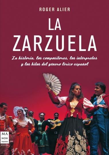 ZARZUELA, LA | 9788415256021 | ALIER, ROGER | Librería Castillón - Comprar libros online Aragón, Barbastro