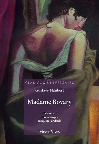 Madame Bovary (clasicos Universales) | 9788431671778 | Flaubert, Gustave / Barjau Condominas, Teresa | Librería Castillón - Comprar libros online Aragón, Barbastro